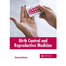 (영문도서) Birth Control and Reproductive Medicine Hardcover, American Medical Publishers, English, 9781639279357