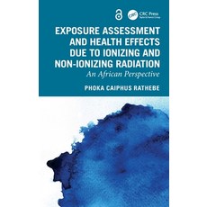 (英文圖書)Exposure Assessment and Health Effects Due to Ionizing and Non-Ionizing Radiatio... 精裝版, CRC Press, 英文
