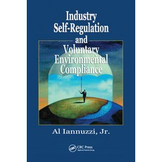 (영문도서) Industry Self-Regulation and Voluntary Environmental Compliance Paperback, CRC Press, English, 9780367578749
