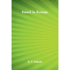 (영문도서)Israel In Europe Paperback, Alpha Edition, English, 9789371772655