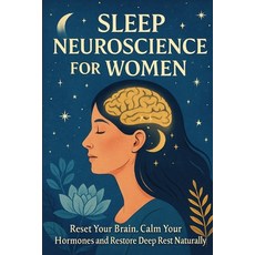 (英文圖書)Sleep Neuroscience for Women: Reset Your Brain Calm Your Hormones and Restore D... 平裝版, Independently Published, 英文