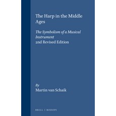 (英文圖書)The Harp in the Middle Ages: The Symbolism of a Musical Instrument. 2nd Revised... 平裝版, Brill, 英文