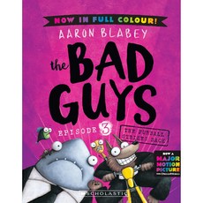 The Bad Guys #3: The Furball Strikes Back (Color Edition), The Bad Guys #3, Scholastic
