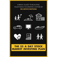 The $5 A Day Stock Market Investing Plan: A Basic Guide to Building Your Family Economic Empire Paperback, Createspace Independent Pub..., English, 9781544855905