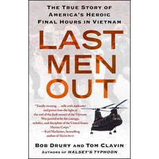 (영문도서) Last Men Out: The True Story of America's Heroic Final Hours in Vietnam Paperback, Free Press, English, 9781439161029