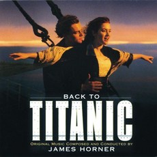 James Horner Artist 오디오 CD 앨범 Back To Titanic 미국 발송