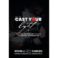 (英文圖書)Cast Your Light: Take a full 30-inch step towards the greatest version of you 精裝版, Archway Publishing, 英文