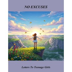 (英文圖書)No Excuses: Letters To Teenage Girls 平裝版, Independently Published, 英文