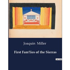 (영문도서) First Fam'lies of the Sierras Paperback, Culturea, English, 9791041983575