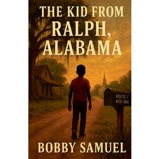 (英文圖書)The Kid From Ralph Alabama 平裝版, Writers of the West, 英文