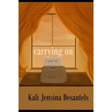 (영문도서)Carrying On Paperback, Independently Published, English, 9798244937145