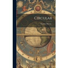 (영문도서) Circular Hardcover, Legare Street Press, English, 9781019552278