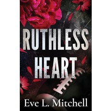 (영문도서)Ruthless Heart: The spicy touch her and die enemies-to-lovers college romance Paperback, Choc Lit, English, 9781781899717