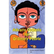 Advaita Vedanta For Ordinary People Paperback, Inspiring Publishers