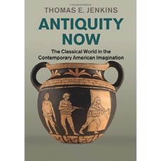Antiquity Now, Cambridge University Press