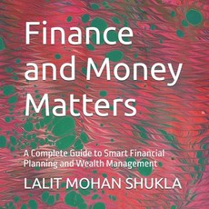 (英文圖書)Finance and Money Matters: A Complete Guide to Smart Financial Planning and Weal... 平裝版, Independently Published, 英文