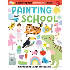 Painting School: Learn to Paint More Than 250 Things! Paperback, Walter Foster Jr, English, 9781633227101