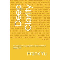 (영문도서)Deep Clarity: 50 Rules for Living a Lighter Wiser and More Steady Life Paperback, Independently Published, English, 9798275934946