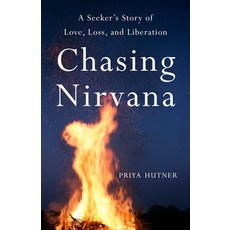 (영문도서)Chasing Nirvana: A Story of Love Loss and Liberation Paperback, She Writes Press, English, 9798896360889