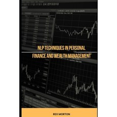 (영문도서) NLP Techniques in Personal Finance and Wealth Management Paperback, Independently Published, English, 9798863583907