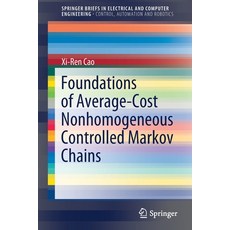 Foundations of Average-Cost Nonhomogeneous Controlled Markov Chains Paperback, Springer