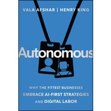 (英文圖書)Autonomous: Why the Fittest Businesses Embrace AI-First Strategies and Digital L... 精裝版, Wiley, 英文