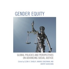 (英文圖書)Gender Equity: Global Policies and Perspectives on Advancing Social Justice 精裝版, Lexington Books, 英文