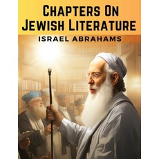(영문도서) Chapters On Jewish Literature Paperback, Exotic Publisher, English, 9781835912119