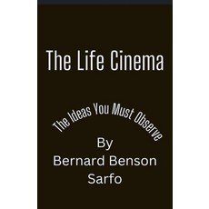 (영문도서) The Life Cinema Paperback, Bernard Benson Sarfo, English, 9798227490445
