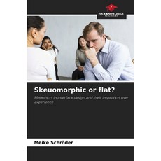 (英文圖書)Skeuomorphic or flat? 平裝版, Our Knowledge Publishing, 英文