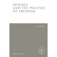 Spinoza and the Politics of Freedom Hardcover, Edinburgh University Press, English, 9781474478397