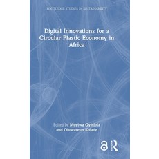 (영문도서) Digital Innovations for a Circular Plastic Economy in Africa Hardcover, Routledge, English, 9781032244105