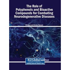 (英文圖書)The Role of Polyphenols and Bioactive Compounds for Combating Neurodegenerative... 精裝版, Igi Global Scientific Publi..., 英文