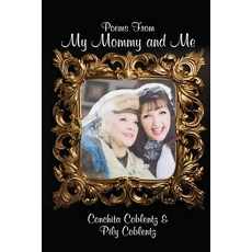 (영문도서) Poems from My Mommy and Me Paperback, Independently Published, English, 9798877922051