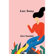(영문도서) Love Songs Paperback, Alpha Edition, English, 9789357393119