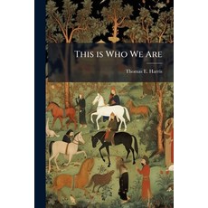 (영문도서)This is Who We Are Paperback, Hutson Street Press, English, 9781025128764