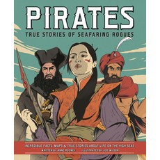 Pirates: True Stories of Seafaring Rogues: Incredible Facts Maps & True Stories about Life on the H... Mass Market Paperbound, Carlton Kids