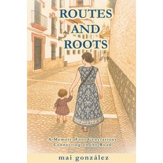(英文圖書)Routes and Roots 平裝版, Mai Gonzalez, 英文