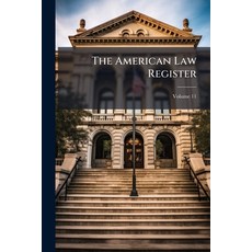 (英文圖書)The American Law Register; Volume 11 平裝版, Nabu Press, 英文