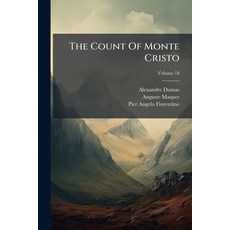 (영문도서)The Count Of Monte Cristo: Or The Adventures Of Edmond Dantès; Volume 18 Paperback, Nabu Press, English, 9781245053655