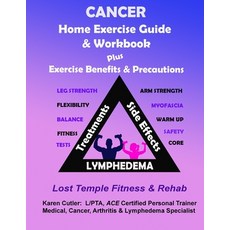 (英文圖書)Cancer Home Exercise Guide & Workbook: Exercise Benefits & Precautions 平裝版, Lost Temple Fitness, LLC, 英文