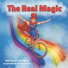 (영문도서) The Real Magic Paperback, Independently Published, English, 9798432252395