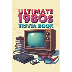 (英文圖書)Ultimate 1980s Trivia Book: 100 Multiple-Choice Questions on Movies Music TV ... 平裝版, Independently Published, 英文