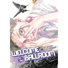 (영문도서)Welcome to the Ballroom 12 Paperback, Kodansha Comics, English, 9781646519910