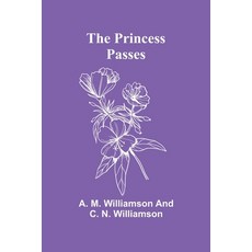(영문도서) The Princess Passes Paperback, Alpha Edition, English, 9789362094087