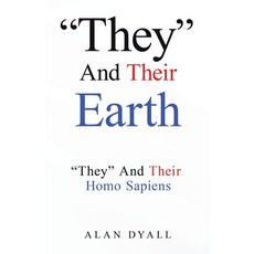 (英文圖書)"They" And Their Earth: "They" And Their Homo Sapiens 平裝版, Tellwell Talent, 英文