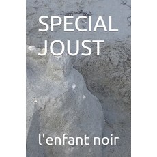 (영문도서) Special Joust Paperback, Independently Published, English, 9798865728986