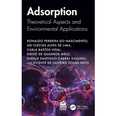 (영문도서)Adsorption: Theoretical Aspects and Environmental Applications Hardcover, CRC Press, English, 9781041102991