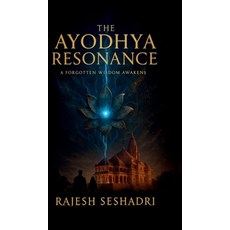 (英文圖書)The Ayodhya Resonance: A Forgotten Wisdom Awakens 精裝版, Notion Press, 英文