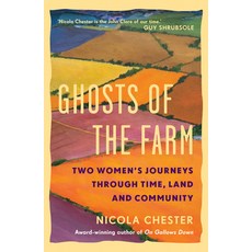 (英文圖書)Ghosts of the Farm: Two Women's Journeys Through Time Land and Community 精裝版, Chelsea Green Publishing UK, 英文